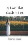 Charles Young - A Love That Couldn't Last
