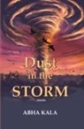 Abha Kala - Dust in the Storm