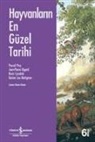 Boris Cyrulnik, Jean-Pierre Digard, Karine Lou Matignon, Pascal Picq - Hayvanlarin En Güzel Tarihi