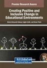 Ça¿lar Çelik, Gizem Günçavd¿ Alabay, Soner Polat - Creating Positive and Inclusive Change in Educational Environments
