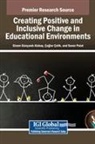 Ça¿lar Çelik, Gizem Günçavd¿ Alabay, Soner Polat - Creating Positive and Inclusive Change in Educational Environments