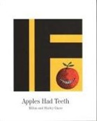 Shirley Glaser, Milton Glaser - IF APPLES HAD TEETH
