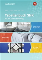 Ralf Anderer, Hildegard Bunsen, Tobias Jakobs, Matthias Kick, Steffen Koci, Steffen u a Koci - Tabellenbuch SHK für die Erstausbildung