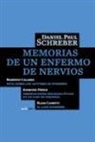 Roberto Calasso, Elias Canetti, Daniel Paul Schreber - Memorias de un enfermo de nervios