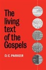 D. C. Parker - The Living Text of the Gospels