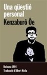 Kenzaburo Oe - Una qüestió personal