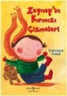 Francesca Chessa - Zeynepin Kirmizi Cizmeleri