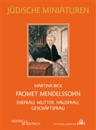 Martina Bick - Fromet Mendelssohn