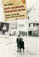 Mimi Schwartz, Träger- und Förderverein Ehemalige Synagoge Rexingen e. V., Träger- und Förderverein Ehemalige Synag - Gute Nachbarn, schlechte Zeiten