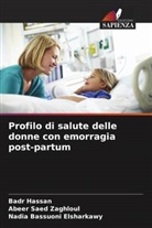 Nadia Bassuoni Elsharkawy, Badr Hassan, Abeer Saed Zaghloul - Profilo di salute delle donne con emorragia post-partum