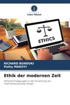 RICHARD BUNDUKI, Pathy MAKOYI - Ethik der modernen Zeit