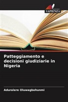 Aduralere Oluwagbohunmi - Patteggiamento e decisioni giudiziarie in Nigeria