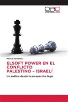 Mónica Hernández - ELSOFT POWER EN EL CONFLICTO PALESTINO - ISRAELÍ