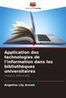 Angelina Lily Armah - Application des technologies de l'information dans les bibliothèques universitaires