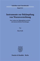 Sina Greb - Instrumente zur Bekämpfung von Warenvernichtung