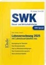 Christa Kocher, Eduard Müller, Franz Proksch - SWK-Spezial Lohnverrechnung 2025