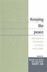 Michael W. Doyle, Ian Johnstone, Robert C. Orr - Keeping the Peace