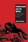 Bernhard Giesen - Intellectuals and the Nation