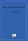 Rémy Mosseri, Jean-François Sadoc - Geometrical Frustration