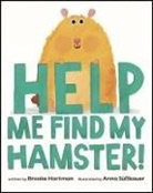 Brooke Hartman, Anna S&uuml;&szlig;bauer - Help Me Find My Hamster!