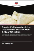Y V Sanjay Das - Quartz-Feldpsar-Latérite, Occurrence, Distribution & Quantification