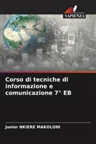 Junior NKIERE MAKOLONI - Corso di tecniche di informazione e comunicazione 7° EB