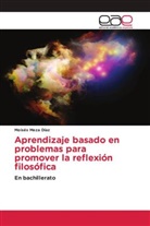Moisés Meza Díaz - Aprendizaje basado en problemas para promover la reflexión filosófica
