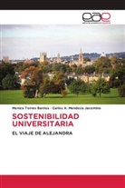 Carlos A. Mendoza Jacomino, Monica Torres Barrios - SOSTENIBILIDAD UNIVERSITARIA