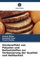 Suresh Bhise, Amarjeet Kaur, Preeti Shukla - Hürdeneffekt von Polyolen und Ballaststoffen zur Verbesserung der Qualität und Haltbarkeit