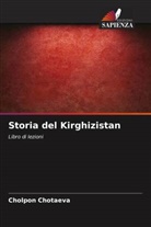 Cholpon Chotaeva - Storia del Kirghizistan