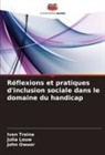 Julia Louw, John Owuor, Ivan Traina - Réflexions et pratiques d'inclusion sociale dans le domaine du handicap