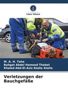 Kh Atalla, Khaled Abd-El-Aziz Atalla Atalla, M A H Taha, M. A. H. Taha, Bahgat Abdel Hameed Thabet - Verletzungen der Bauchgefäße
