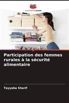 Tayyaba Sharif - Participation des femmes rurales à la sécurité alimentaire