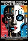 Dee Lanier, Ken Shelton - The Promises and Perils of AI in Education