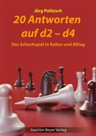 Jörg Palitzsch - 20 Antworten auf d2-d4