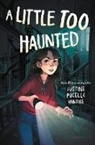 Justine Pucella Winans - A Little Too Haunted