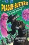 Lindsey Fitzharris, Adrian Teal, Teal Adrian, Adrian Teal, Teal Adrian - Plague-Busters!
