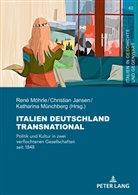 Christian Jansen, René Möhrle, Katharina Münchberg - Italien Deutschland transnational