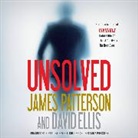 David Ellis, James Patterson, Kevin T. Collins, Brittany Pressley - Unsolved (Audio book)