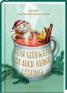 Philine Delekta, Philine Delekta - Kein Glühwein ist auch keine Lösung!