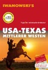 Dr. Margit Brinke, Dr. Peter Kränzle - USA-Texas & Mittlerer Westen - Reiseführer von Iwanowski, m. 1 Karte