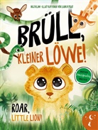 Ingo Blum, Liubka Prus - Brüll, kleiner Löwe - Roar, Little Lion