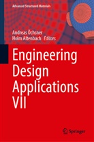 Altenbach, Holm Altenbach, Andreas Öchsner - Engineering Design Applications VII