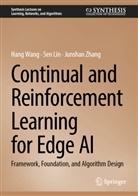 Sen Lin, Hang Wang, Junshan Zhang - Continual and Reinforcement Learning for Edge AI