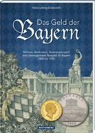 Hans-Ludwig Grabowski - Das Geld der Bayern