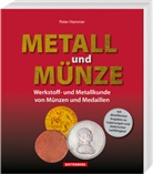 Peter Hammer - Metall und Münze