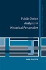 Alan Peacock, Peacock Alan - Public Choice Analysis in Historical Perspective