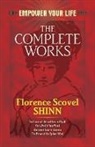 Florence Scovel Shinn - The Complete Works of Florence Scovel Shinn