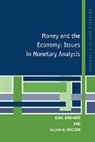 Karl Brunner - Money and the Economy : Issues in Monetary Analysis