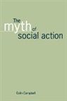 Colin Campbell - The Myth of Social Action
